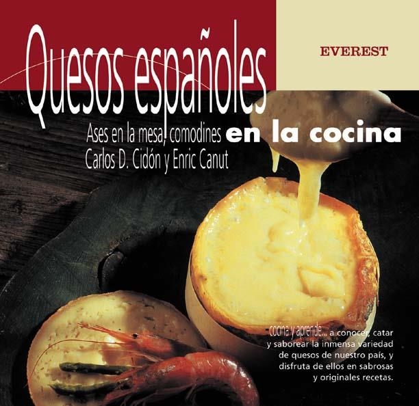 QUESOS ESPAÑOLES (COCINA Y APRENDE...) | 9788424185060 | CIDON, CARLOS D. / CANUT, ENRIC | Llibreria La Gralla | Llibreria online de Granollers