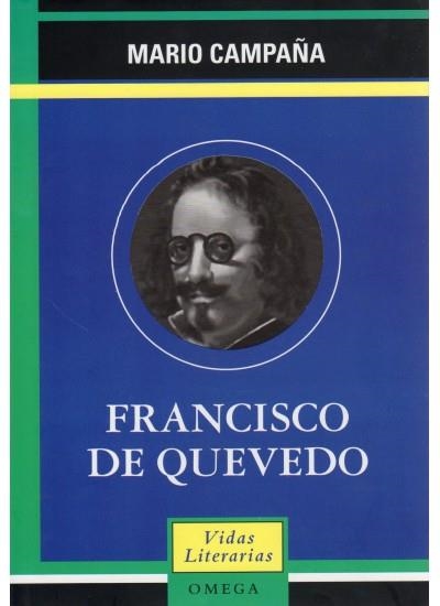 FRANCISCO DE QUEVEDO (VIDAS LITERARIAS) | 9788428212366 | CAMPAÑA, MARIO | Llibreria La Gralla | Llibreria online de Granollers