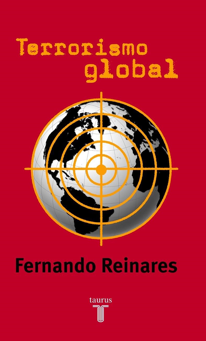 TERRORISMO GLOBAL | 9788430604814 | REINARES, FERNANDO | Llibreria La Gralla | Librería online de Granollers