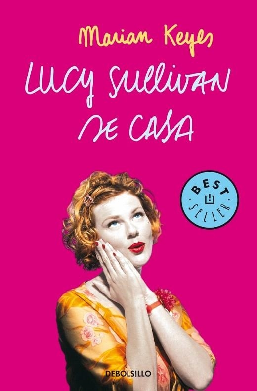 LUCY SULLIVAN SE CASA (DEBOLS!LLO BEST SELLER 425/2) | 9788497594028 | KEYES, MARIAN | Llibreria La Gralla | Librería online de Granollers