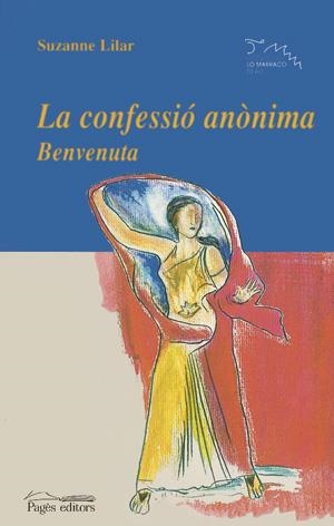 CONFESSIO ANONIMA, LA. BENVENUTA (LO MARRACO BLAU 9) | 9788497790253 | LILAR, SUZANNE | Llibreria La Gralla | Llibreria online de Granollers