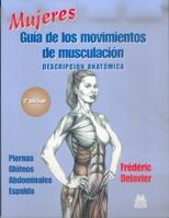 MUJERES GUIA DE LOS MOVIMIENTOS DE MUSCULACION | 9788480197120 | DELAVIER, FREDERIC | Llibreria La Gralla | Librería online de Granollers