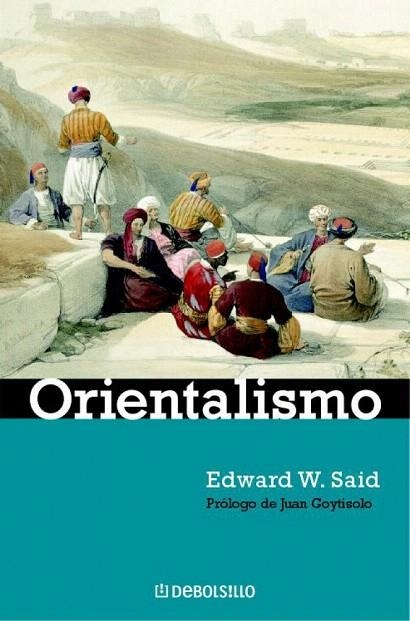 ORIENTALISMO (DEBOLS!LLO HISTORIA 53) | 9788497597678 | SAID, EDWARD W. | Llibreria La Gralla | Llibreria online de Granollers