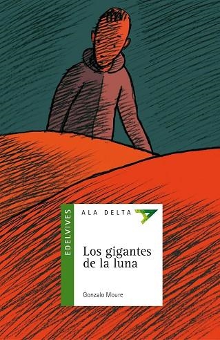 GIGANTES DE LA LUNA, LOS (ALA DELTA VERDE 14) | 9788426349675 | MOURE, GONZALO | Llibreria La Gralla | Llibreria online de Granollers