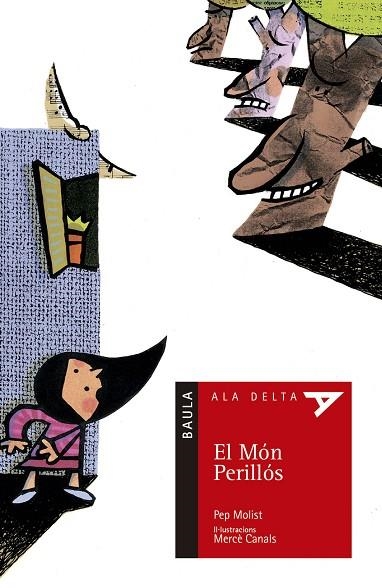 MON PERILLOS, EL (ALA DELTA VERMELL 6) | 9788447911172 | MOLIST, PEP | Llibreria La Gralla | Llibreria online de Granollers