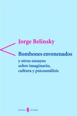 BOMBONES ENVENENADOS | 9788476283318 | BELINSKY, JORGE | Llibreria La Gralla | Llibreria online de Granollers