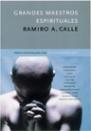 GRANDES MAESTROS ESPIRITUALES | 9788427029644 | CALLE, RAMIRO A. | Llibreria La Gralla | Librería online de Granollers