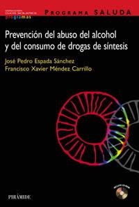 PREVENCION DEL ABUSO DE ALCOHOL Y DEL CONSUMO DE DROGAS DE S | 9788436817218 | ESPADA SANCHEZ, JOSE PEDRO | Llibreria La Gralla | Llibreria online de Granollers