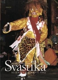 SVASTIKA. RELIGION Y MAGIA EN EL TIBET | 9788496052352 | PRECIADO, IÑAKI | Llibreria La Gralla | Librería online de Granollers