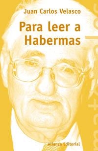 PARA LEER A HABERMAS | 9788420641713 | VELASCO, JUAN CARLOS | Llibreria La Gralla | Llibreria online de Granollers