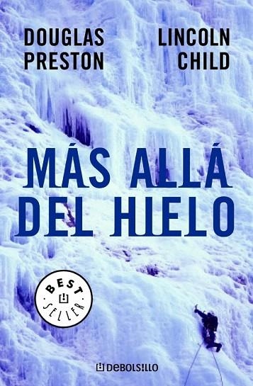 MAS ALLA DEL HIELO (DEBOLSILLO BESTSELLER 361/6) | 9788497597210 | PRESTON, D.; CHILD, L. | Llibreria La Gralla | Llibreria online de Granollers