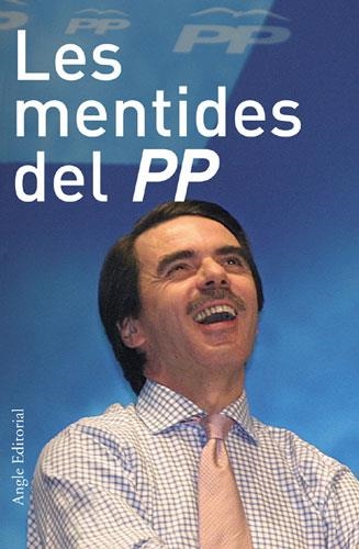 MENTIDES DEL PP, LES (DISIDENCIES 7) | 9788496103221 | DIVERSOS | Llibreria La Gralla | Librería online de Granollers