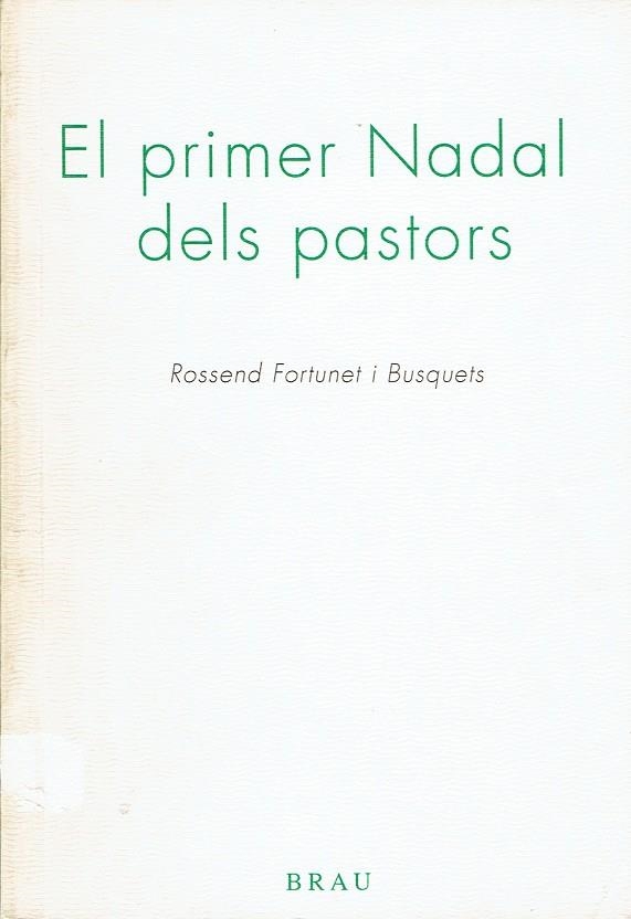 PRIMER NADAL DELS PASTORS, EL | 9788488589569 | FORTUNET I BUSQUETS, ROSSEND | Llibreria La Gralla | Llibreria online de Granollers