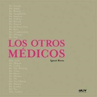 OTROS MEDICOS, LOS | 9788489589674 | RIERA, IGNASI | Llibreria La Gralla | Llibreria online de Granollers