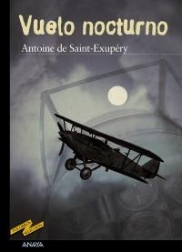 VUELO NOCTURNO (TUS LIBROS, 42) | 9788466726399 | SAINT EXUPERY, ANTOINE DE | Llibreria La Gralla | Llibreria online de Granollers