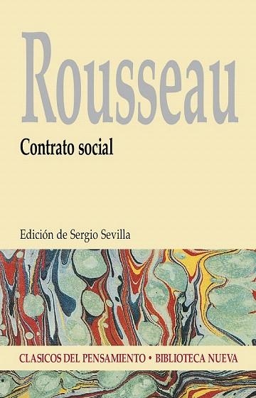 ROUSSEAU. CONTRATO SOCIAL (CLASICOS DEL PENSAMIENTO 19) | 9788470309854 | SEVILLA, SERGIO | Llibreria La Gralla | Llibreria online de Granollers