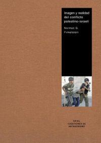 IMAGEN Y REALIDAD DEL CONFLICTO PALESTINO-ISRAELI | 9788446020417 | FINKELSTEIN, NORMAN G. | Llibreria La Gralla | Llibreria online de Granollers