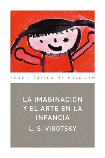 IMAGINACION Y EL ARTE EN LA INFACIA, LA | 9788446020837 | VIGOTSKY, LEV SEMENOVICH | Llibreria La Gralla | Llibreria online de Granollers