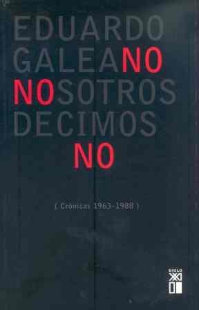 NOSOTROS DECIMOS NO | 9788432306754 | GALEANO, EDUARDO | Llibreria La Gralla | Llibreria online de Granollers