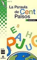 PARAULA DE CENT PAISOS, LA (GRUMETS VERD 165) | 9788424695750 | MATA, MARTA | Llibreria La Gralla | Librería online de Granollers