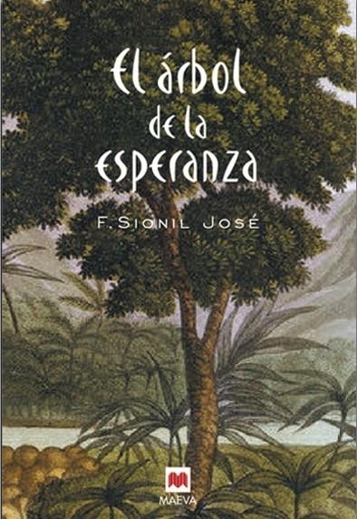 ARBOL DE LA ESPERANZA | 9788486478858 | SIONIL JOSE, F. | Llibreria La Gralla | Llibreria online de Granollers