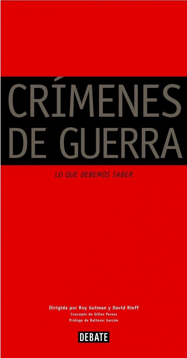 CRIMENES DE GUERRA. LO QUE DEBEMOS SABER | 9788483065563 | GUTMAN, ROY / RIEFF, DAVID | Llibreria La Gralla | Llibreria online de Granollers