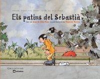 PATINS DEL SEBASTIA, ELS | 9788424634223 | DEU PRATS, JOAN DE / ROVIRA, FRANCESC | Llibreria La Gralla | Librería online de Granollers