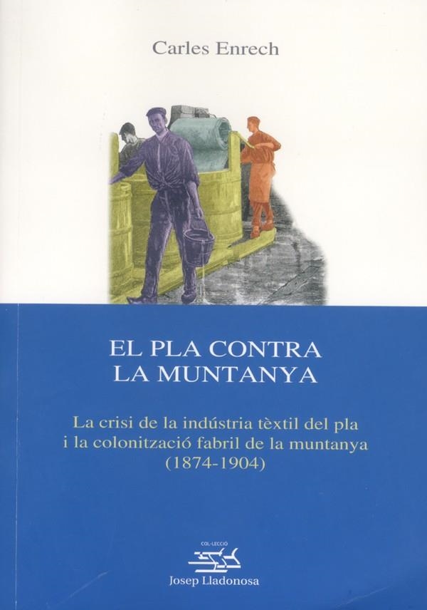 PLA CONTRA LA MUNTANYA, EL | 9788484090977 | ENRECH, CARLES | Llibreria La Gralla | Llibreria online de Granollers