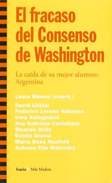 FRACASO DEL CONSENSO DE WASHINGTON, EL | 9788474266573 | RAMOS, LAURA | Llibreria La Gralla | Llibreria online de Granollers