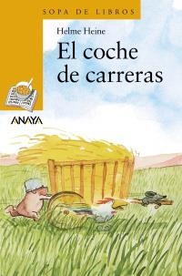 COCHE DE CARRERAS, EL (SOPA DE LIBROS, 88) | 9788466724722 | HEINE, HELME | Llibreria La Gralla | Llibreria online de Granollers