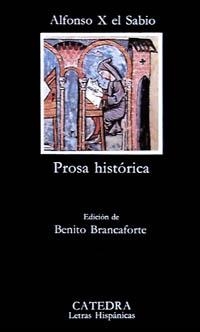 PROSA HISTORICA | 9788437604565 | ALFONSO X, REY DE CASTILLA | Llibreria La Gralla | Llibreria online de Granollers