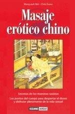 MASAJE EROTICO CHINO | 9788475562834 | WEI, WANG-PUH / EVANS, CHRIS | Llibreria La Gralla | Librería online de Granollers