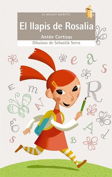 LLAPIS DE LA ROSALIA, EL | 9788476607992 | CORTIZAS, ANTON | Llibreria La Gralla | Librería online de Granollers