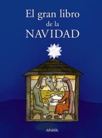 GRAN LIBRO DE LA NAVIDAD, EL | 9788466727617 | VARIOS | Llibreria La Gralla | Llibreria online de Granollers