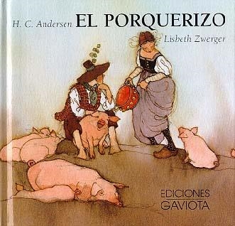 PORQUERIZO, EL | 9788439283027 | ANDERSEN, H. C. / ZWERGER, LISBETH | Llibreria La Gralla | Llibreria online de Granollers