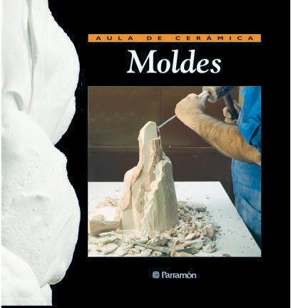 MOLDE (AULA DE CERAMICA) | 9788434222175 | Llibreria La Gralla | Librería online de Granollers