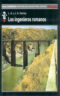 INGENIEROS ROMANOS, LOS (Hª DEL MUNDO PARA JOVENES 18) | 9788476005194 | HAMEY, L. A. | Llibreria La Gralla | Llibreria online de Granollers