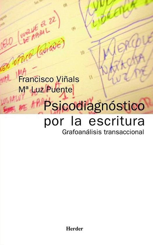 PSICODIAGNOSTICO POR LA ESCRITURA | 9788425421129 | VIÑALS, FRANCISCO / PUENTE,Mª LUZ | Llibreria La Gralla | Llibreria online de Granollers