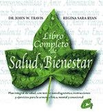 LIBRO COMPLETO DE SALUD Y BIENESTAR | 9788488242907 | TRAVIS, JOHN W. / SARA RYAN, REGINA | Llibreria La Gralla | Llibreria online de Granollers