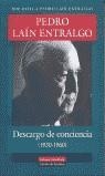 DESCARGO DE CONCIENCIA. 1930-1960 | 9788481094602 | LAIN ENTRALGO, PEDRO | Llibreria La Gralla | Llibreria online de Granollers