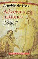 ADVERSUS NATIONES.EN PUGNA CON LOS GENTILES | 9788479146559 | DE SICCA, ARNOBIO | Llibreria La Gralla | Llibreria online de Granollers