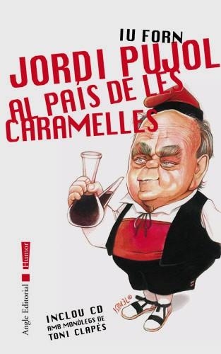 JORDI PUJOL AL PAIS DE LES CARAMELLES (+CD) | 9788496103252 | FORN, IU | Llibreria La Gralla | Llibreria online de Granollers