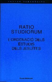 RATIO STUDIORUM  L'ORDENACIO DELS ESTUDI DELS JESUITES | 9788476022948 | Llibreria La Gralla | Llibreria online de Granollers