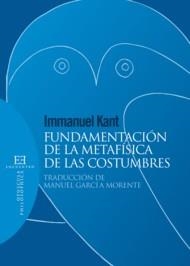 FUNDAMENTACION DE LA METAFISICA DE LAS COSTUMBRES | 9788474906943 | KANT, IMMANUEL | Llibreria La Gralla | Llibreria online de Granollers