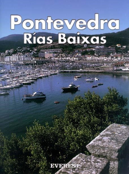 PONTEVEDRA. RIAS BAIXAS (EVEREST) | 9788424107284 | ALEJANDRO G. PALAMIDESSI/KARINA ALONSO/RITA DEL RÍO | Llibreria La Gralla | Librería online de Granollers