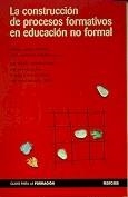 CONSTRUCCION DE PROCESOS FORMATIVOS EN EDUCACION NO FORMAL, | 9788427714434 | LAMATA COTANDA, RAFAEL / DOMINGUEZ ARANDA, ROSA | Llibreria La Gralla | Librería online de Granollers