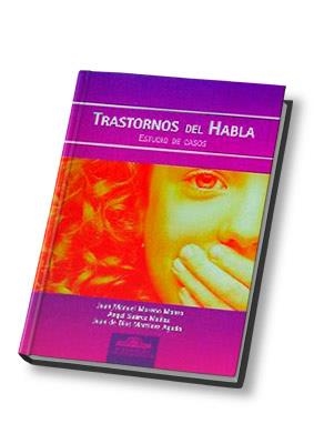 TRANSTORNOS DEL HABLA. ESTUDIOS DE CASOS | 9788497270809 | MORENO MANSO, JUAN MANUEL / SUAREZ MUÑOZ, ANGEL | Llibreria La Gralla | Llibreria online de Granollers