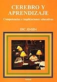 CEREBRO Y APRENDIZAJE COMPETENCIAS E IMPLICACIONES EDUCATIVA | 9788427714373 | JENSEN, ERIC | Llibreria La Gralla | Llibreria online de Granollers