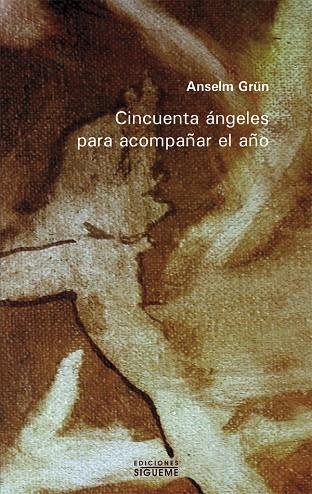 CINCUENTA ANGELES PARA COMENZAR EL AÑO | 9788430113699 | GRUN, ANSELM | Llibreria La Gralla | Llibreria online de Granollers