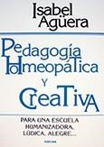 PEDAGOGIA HOMEOPATICA Y CREATIVA | 9788427714458 | AGÜERA, ISABEL | Llibreria La Gralla | Llibreria online de Granollers